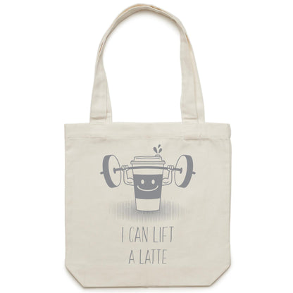I Can Lift A Latte - Canvas Tote Bag Cream One-Size Tote Bag Coffee