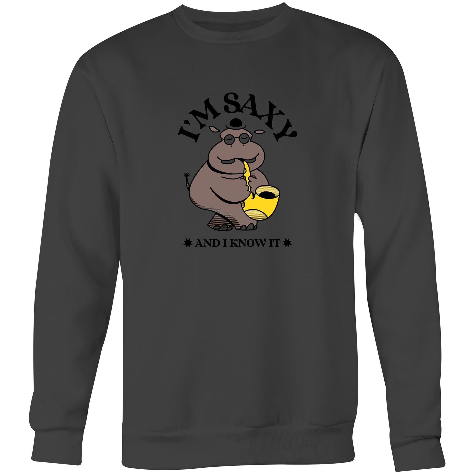 I'm Saxy And I Know It - Crew Sweatshirt Coal Sweatshirt animal Music