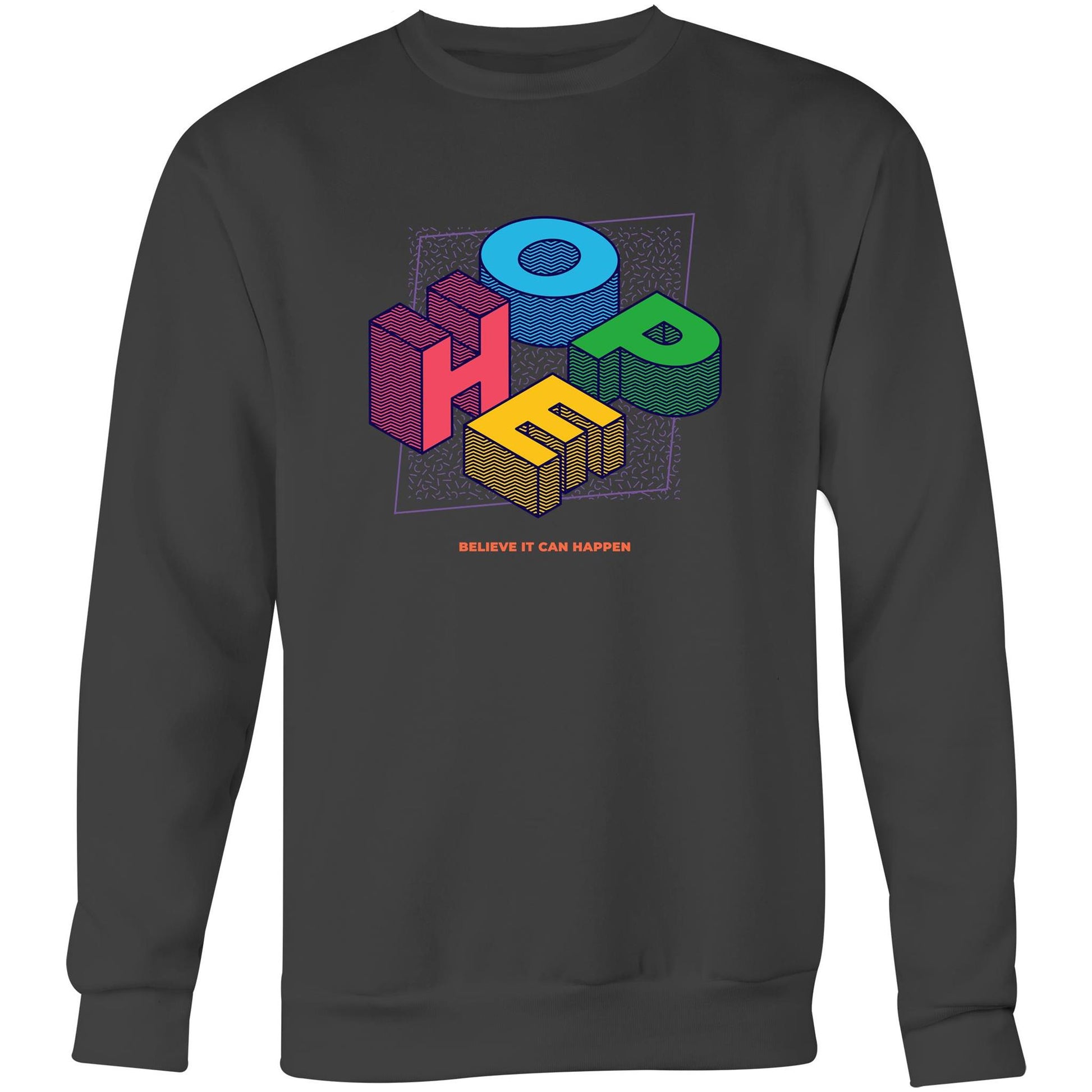Hope - Crew Sweatshirt Coal Sweatshirt Mens Womens