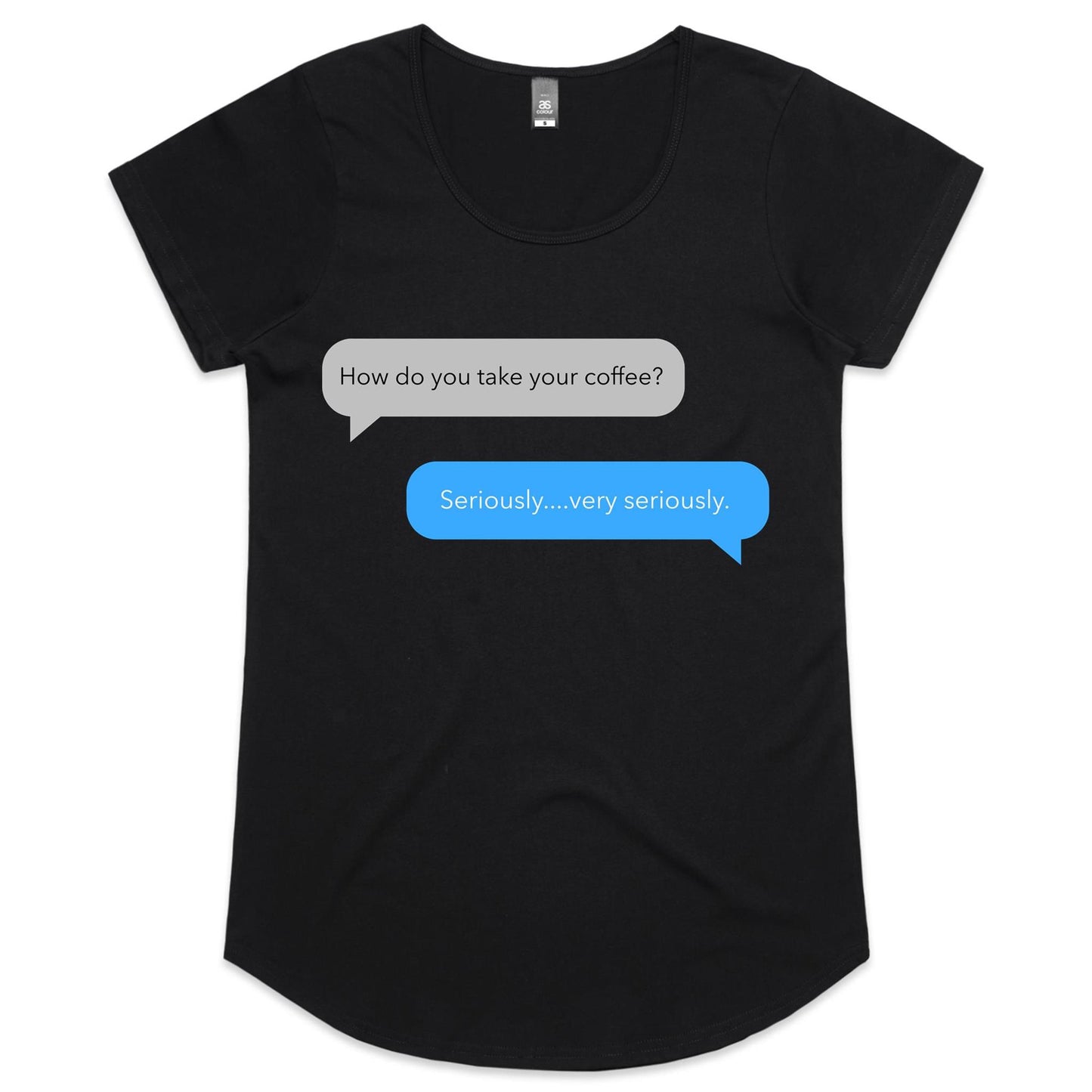 Coffee Text Message - Womens Scoop Neck T-Shirt Black Womens Scoop Neck T-shirt Coffee Funny Womens