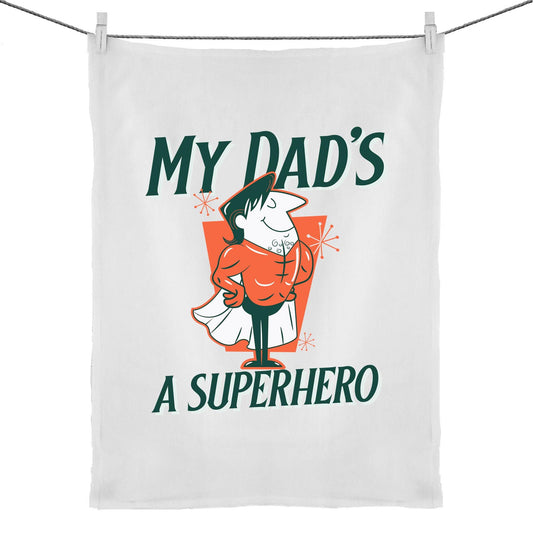 My Dad's A Superhero - 50% Linen 50% Cotton Tea Towel Default Title Tea Towel