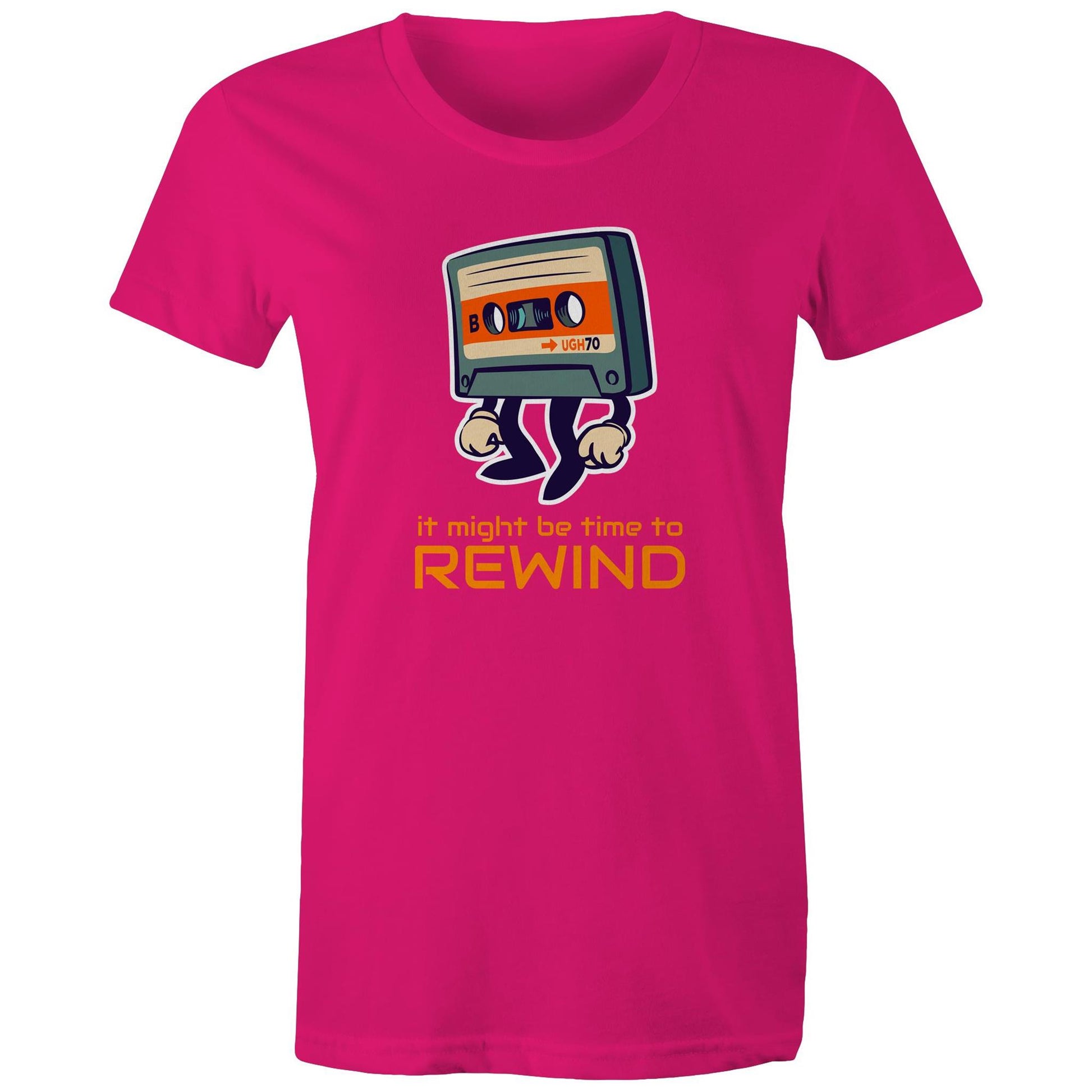 It Might Be Time To Rewind - Womens T-shirt Fuchsia Womens T-shirt Music Retro