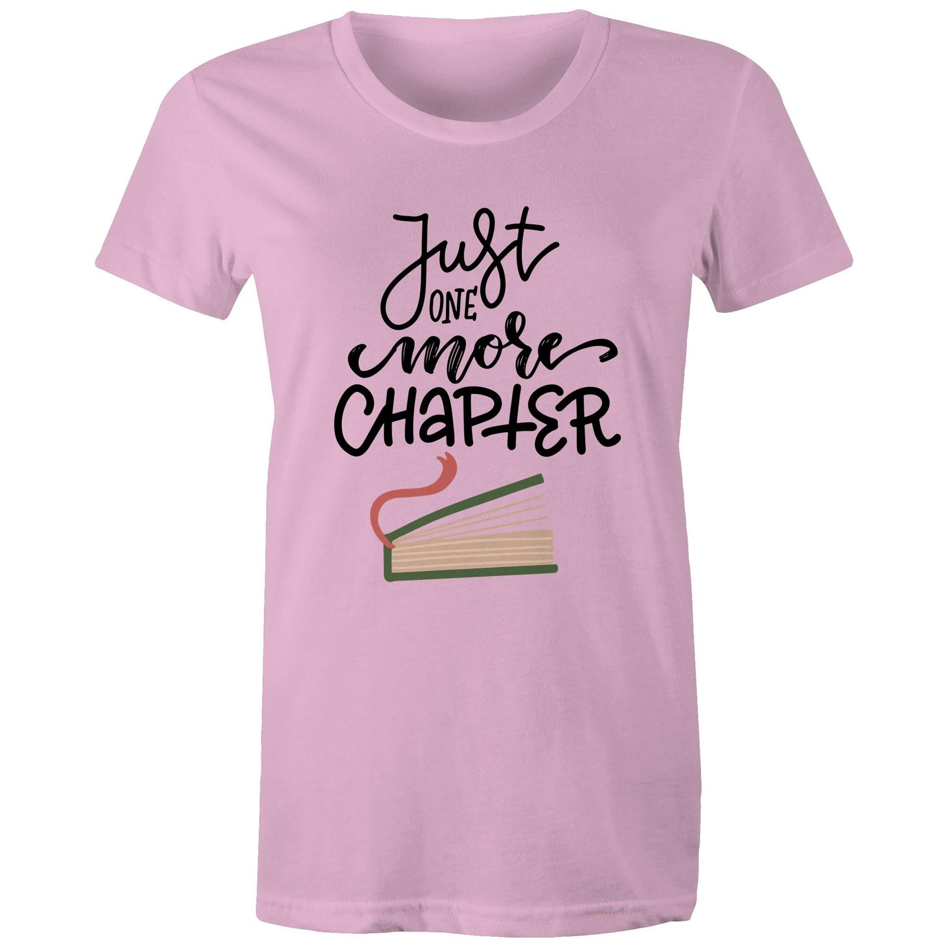 Just One More Chapter - Womens T-shirt Pink Womens T-shirt Reading