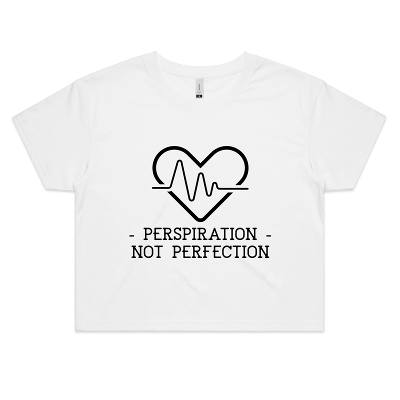 Perspiration Not Perfection - Womens Crop Tee White Fitness Crop Fitness Womens