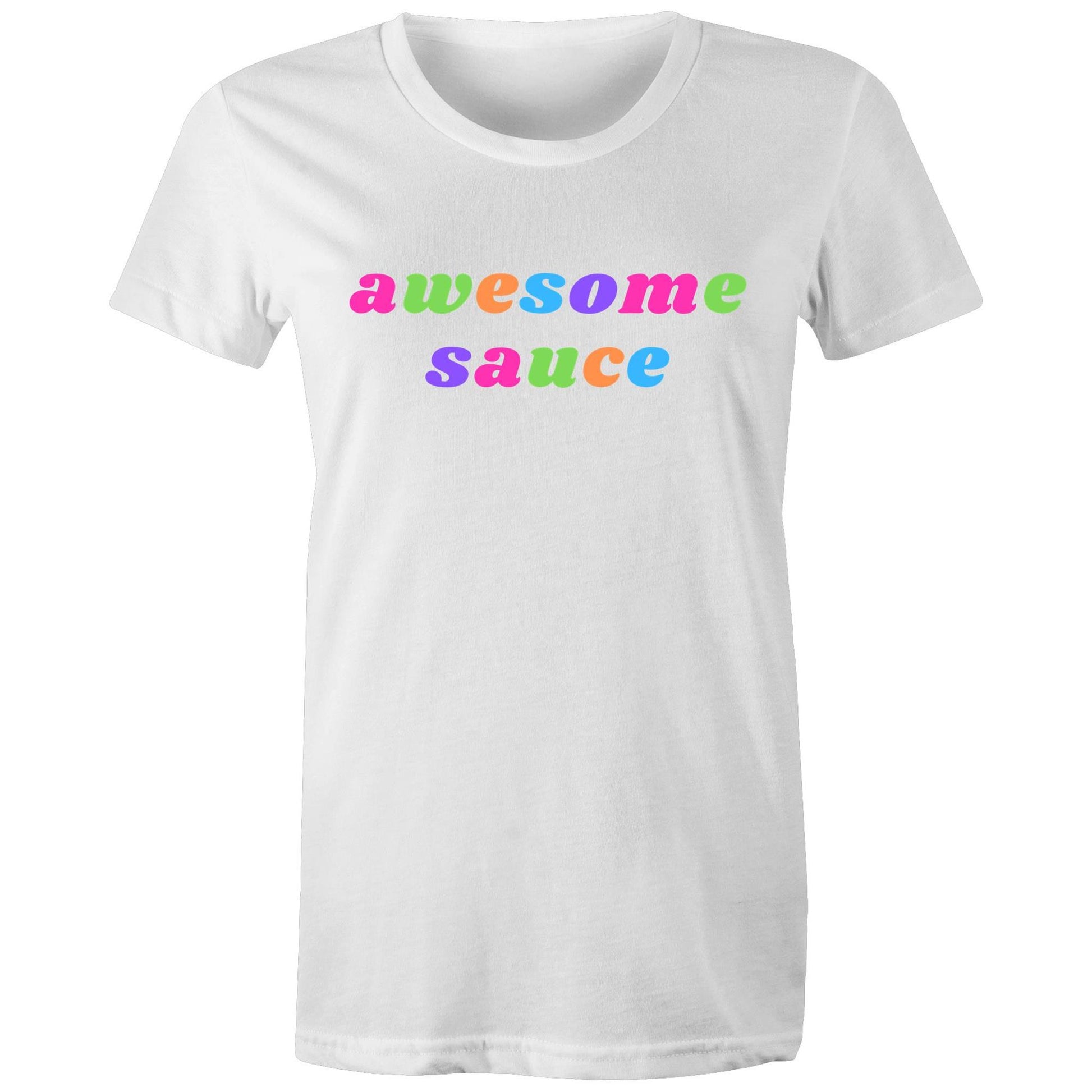 Awesome Sauce - Women's T-shirt White Womens T-shirt Funny Womens