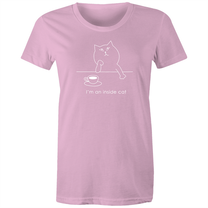 I'm An Inside Cat - Women's T-shirt Pink Womens T-shirt animal Funny Womens
