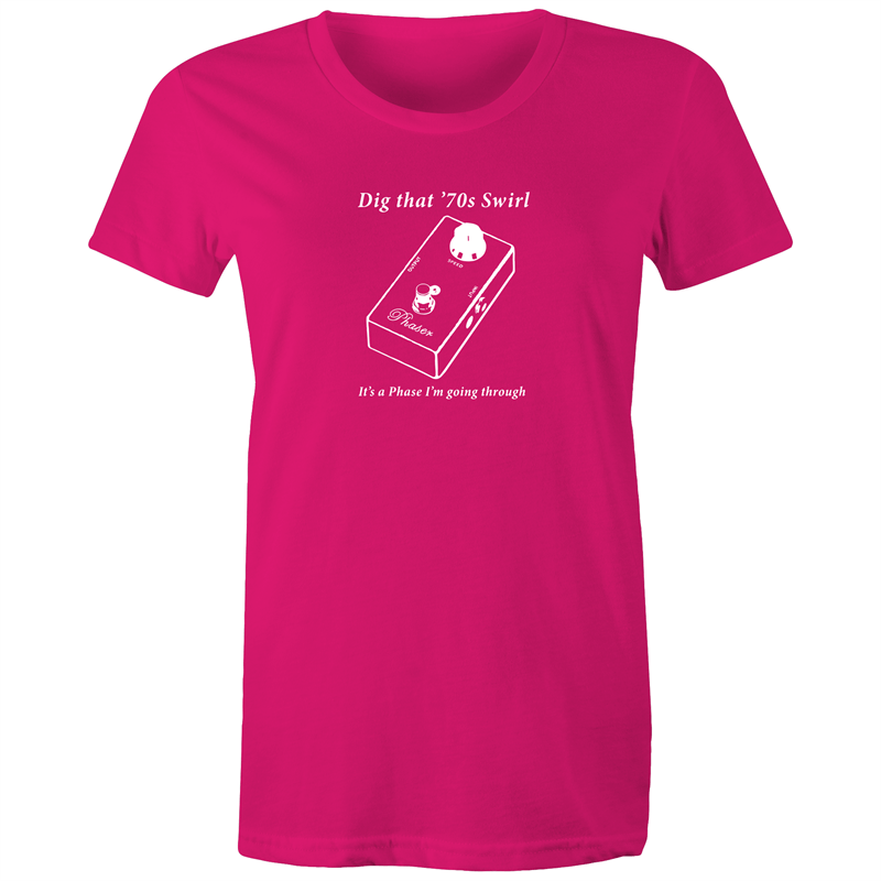 It's A Phase - Women's T-shirt Fuchsia Womens T-shirt Music Womens