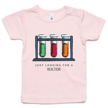 Test Tube, Just Looking For A Reaction - Baby T-shirt Pink Baby T-shirt kids Science