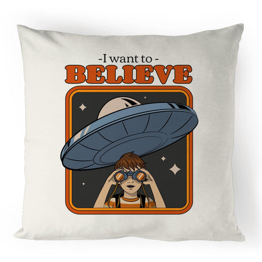 I Want To Believe - 100% Linen Cushion Cover Default Title Linen Cushion Cover Sci Fi