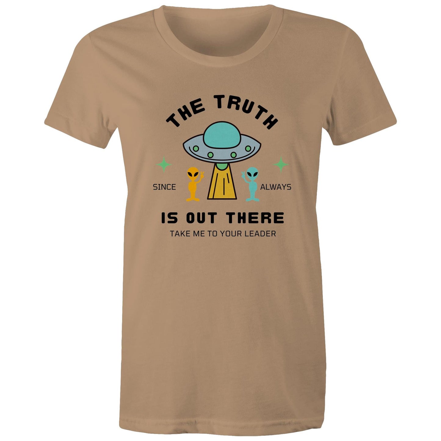 The Truth Is Out There - Womens T-shirt Tan Womens T-shirt Sci Fi