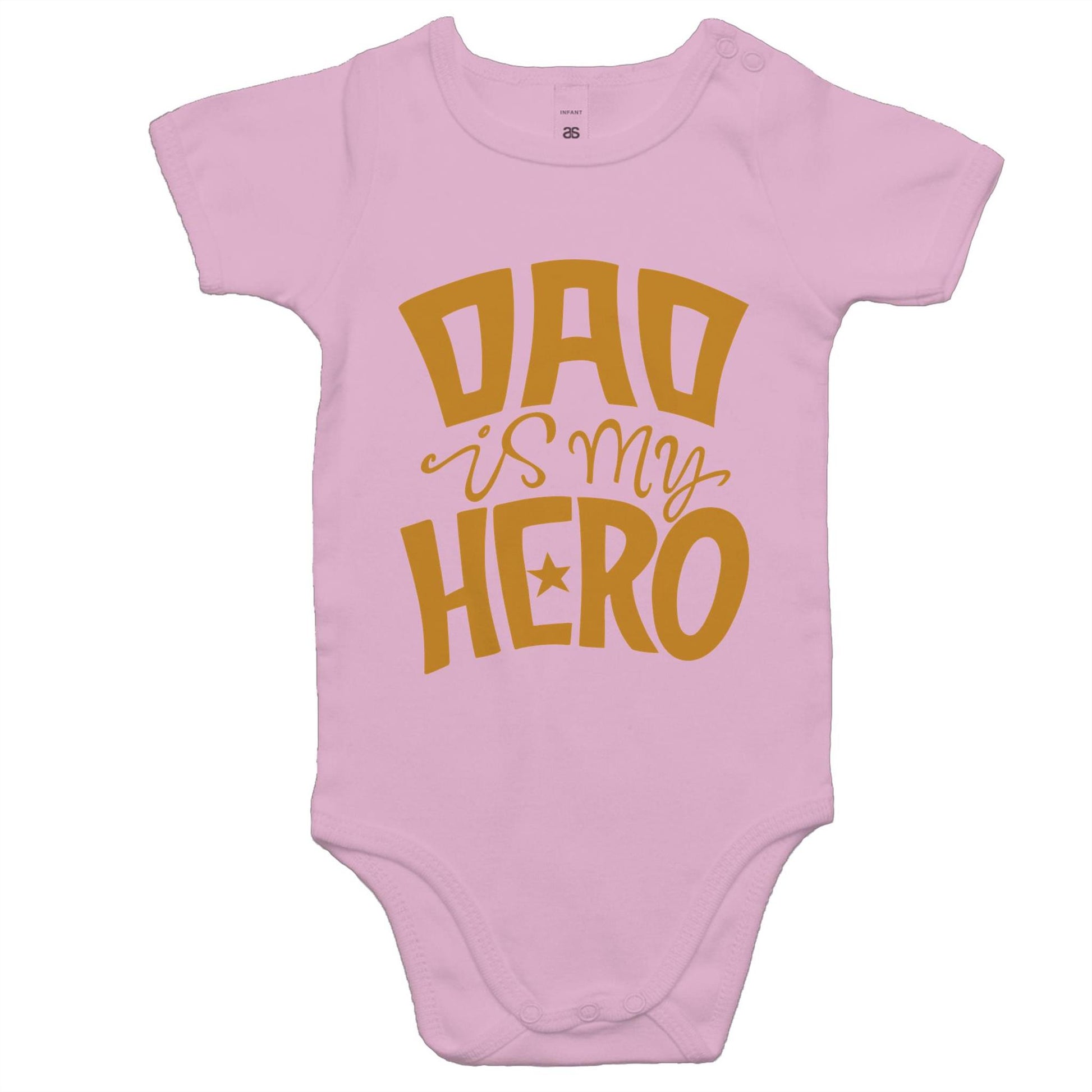 Dad Is My Hero - Baby Bodysuit Pink Baby Bodysuit Dad
