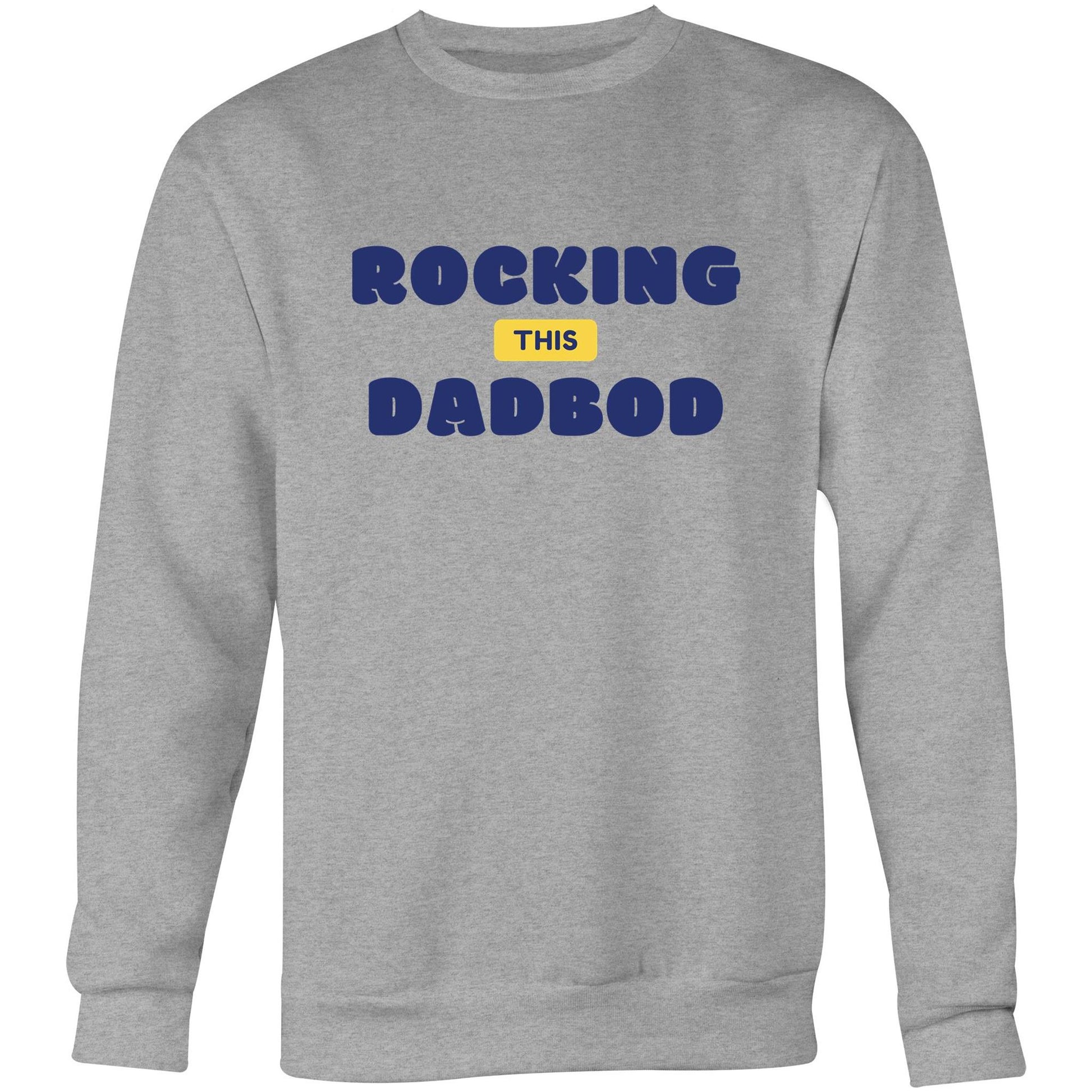 Rocking This DadBod - Crew Sweatshirt Grey Marle Sweatshirt Dad