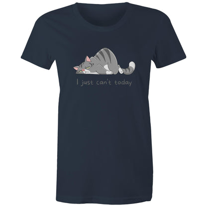 Cat, I Just Can't Today - Womens T-shirt Navy Womens T-shirt animal
