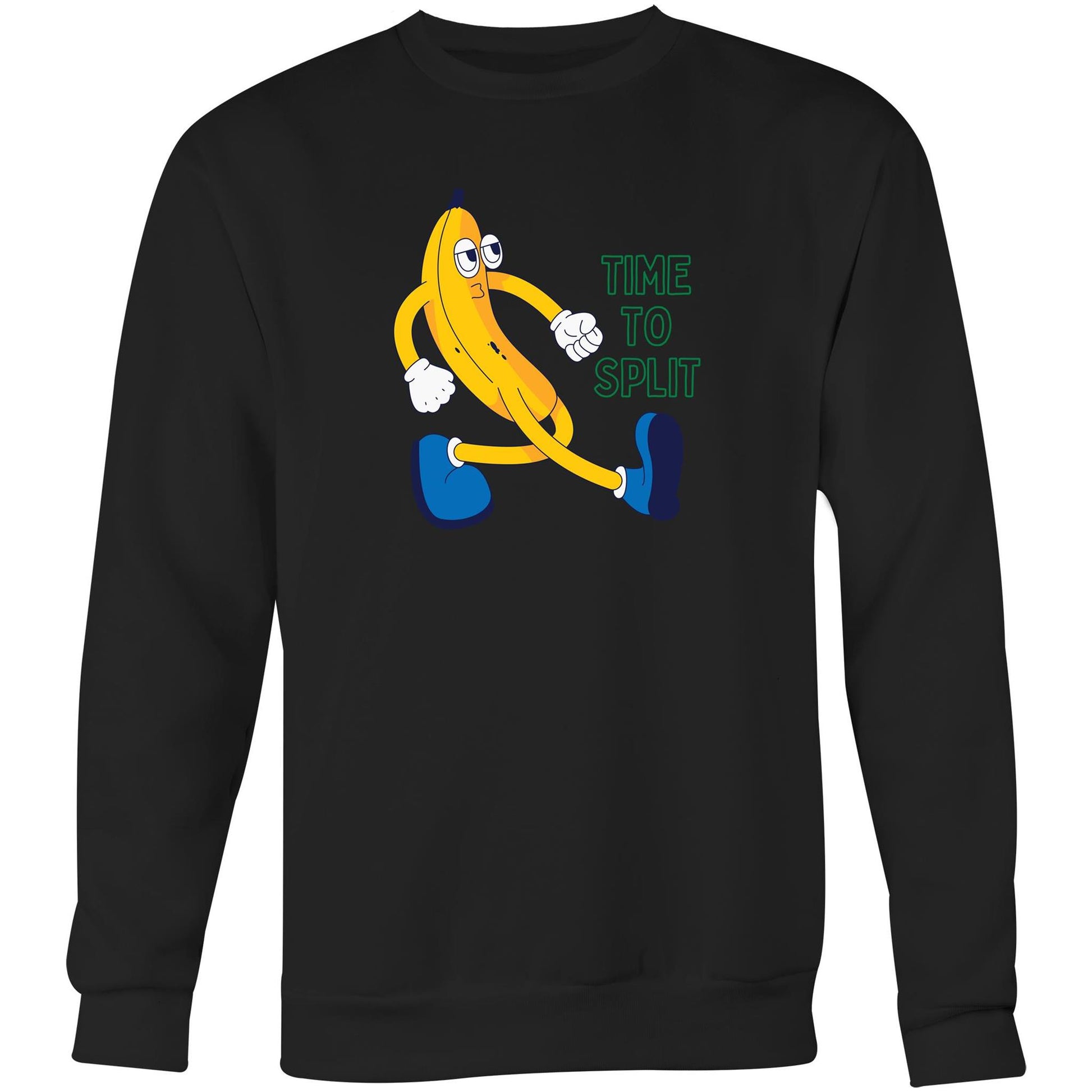 Banana, Time To Split - Crew Sweatshirt Black Sweatshirt Funny