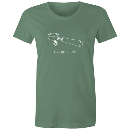 Stay Grounded - Women's T-shirt Sage Womens T-shirt Coffee Womens
