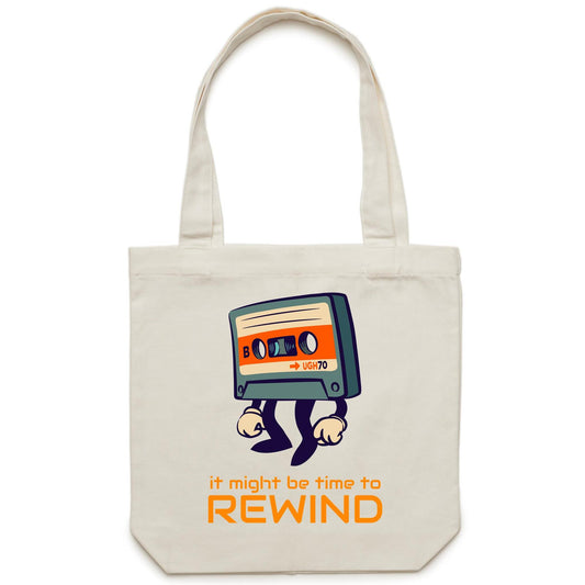 It Might Be Time To Rewind - Canvas Tote Bag Cream One Size Tote Bag Music Retro