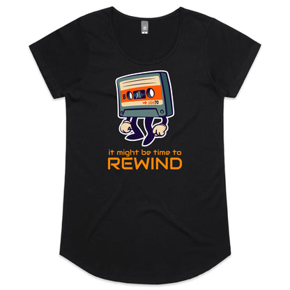 It Might Be Time To Rewind - Womens Scoop Neck T-Shirt Black Womens Scoop Neck T-shirt Music Retro