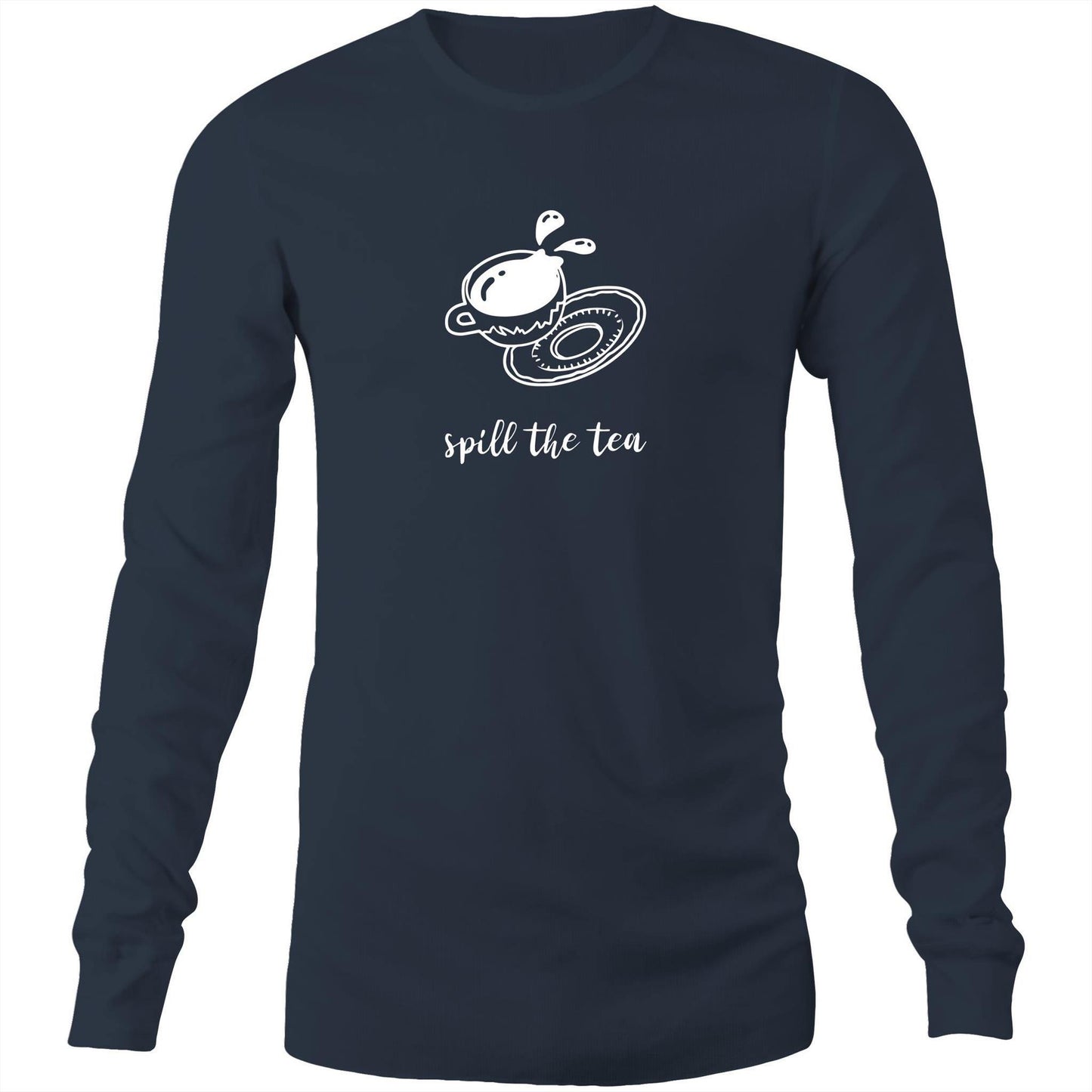 Spill The Tea - Long Sleeve T-Shirt Navy Unisex Long Sleeve T-shirt Mens Tea Womens