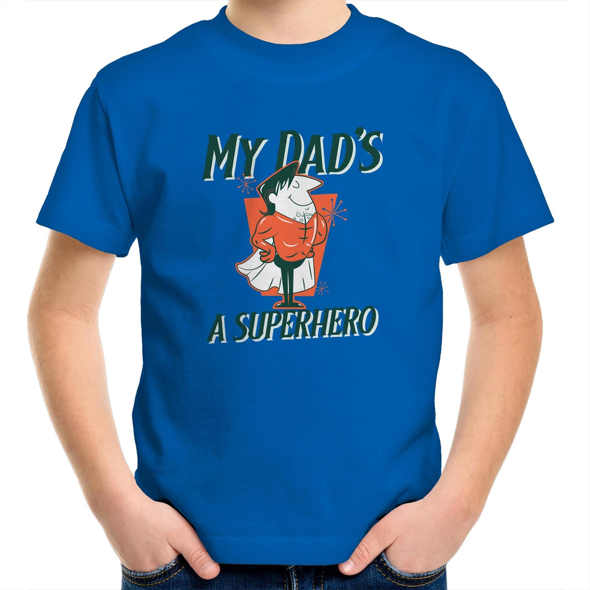 My Dad's A Superhero - Kids Youth Crew T-Shirt Bright Royal Kids Youth T-shirt Dad