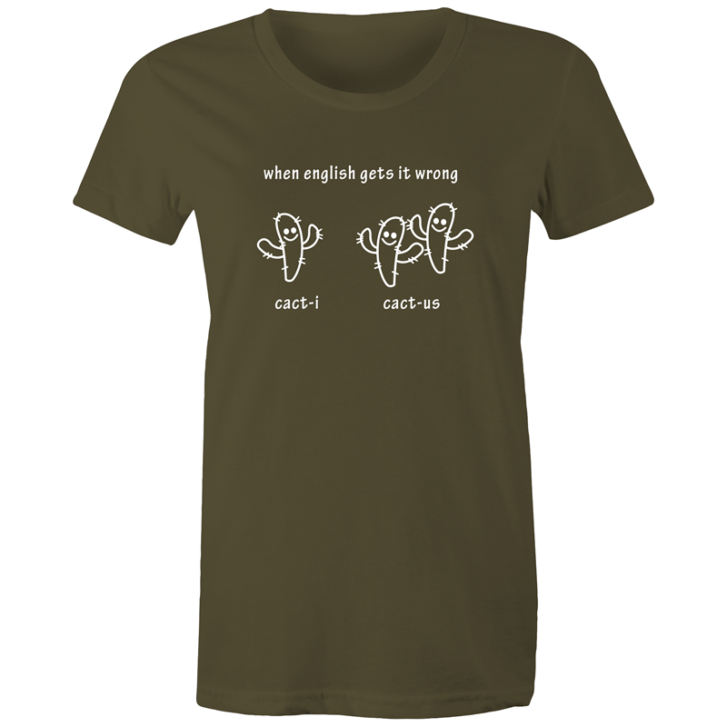 Cacti Cactus - Women's T-shirt Army Womens T-shirt Funny Plants Womens