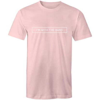 I'm With The Band - Mens T-Shirt Pink Mens T-shirt Music