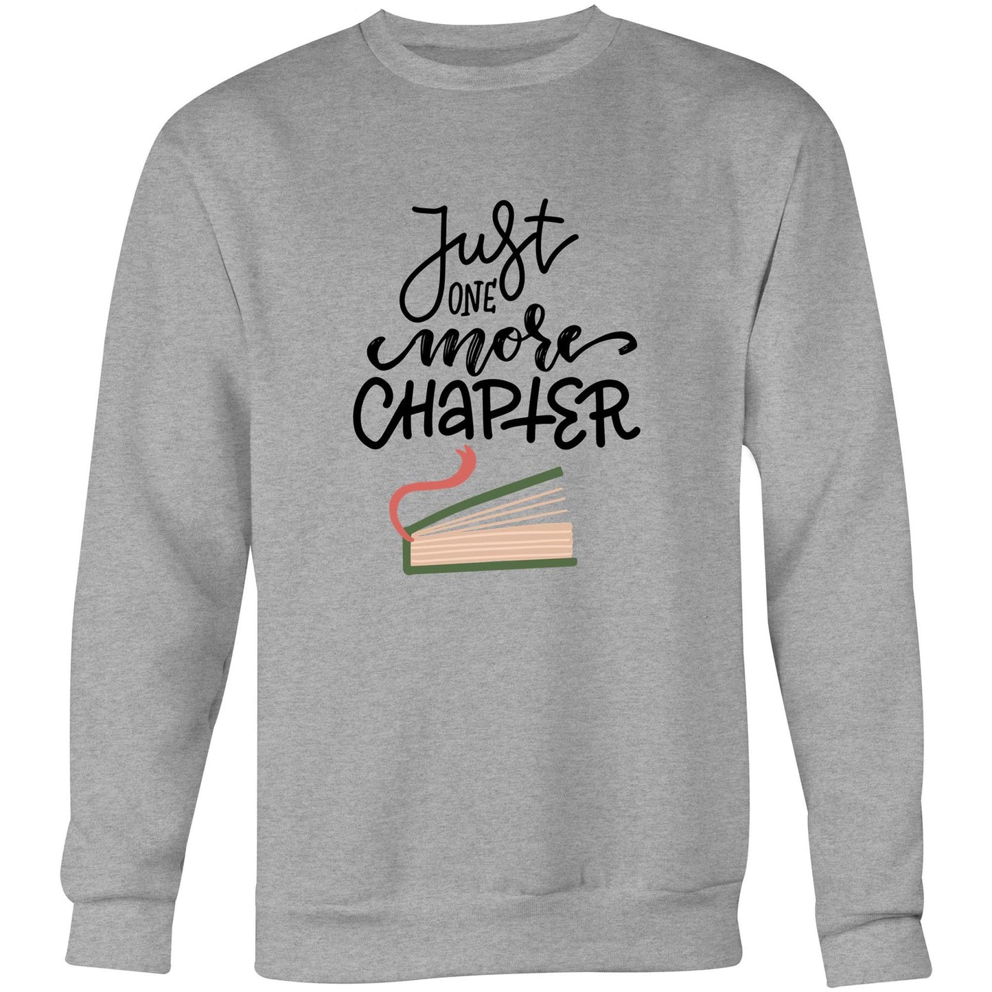 Just One More Chapter - Crew Sweatshirt Grey Marle Sweatshirt Reading