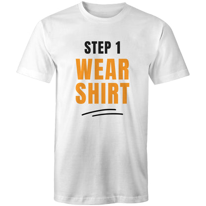 Step 1, Wear Shirt - Mens T-Shirt White Mens T-shirt Funny