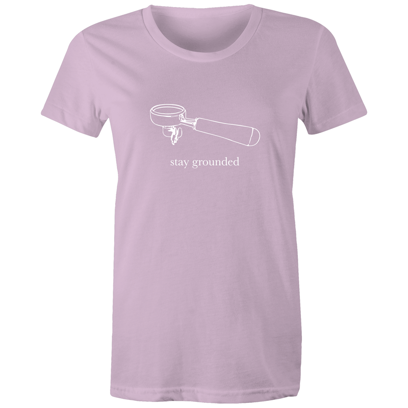 Stay Grounded - Women's T-shirt Lavender Womens T-shirt Coffee Womens