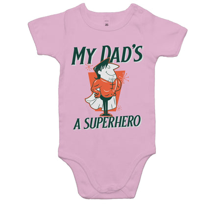 My Dad's A Superhero - Baby Bodysuit Pink Baby Bodysuit Dad