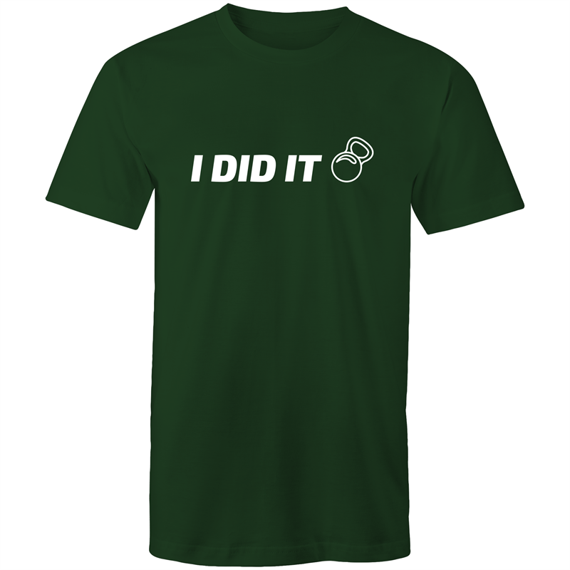 I Did It - Short Sleeve T-shirt Forest Green Fitness T-shirt Fitness Mens Womens