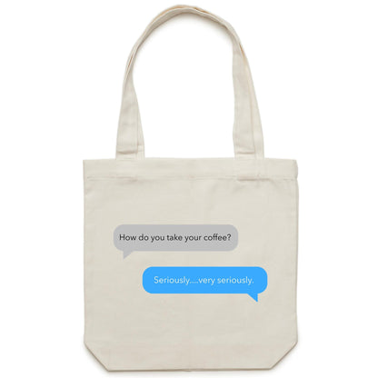 Coffee Text Message - Canvas Tote Bag Cream One-Size Tote Bag Coffee Funny