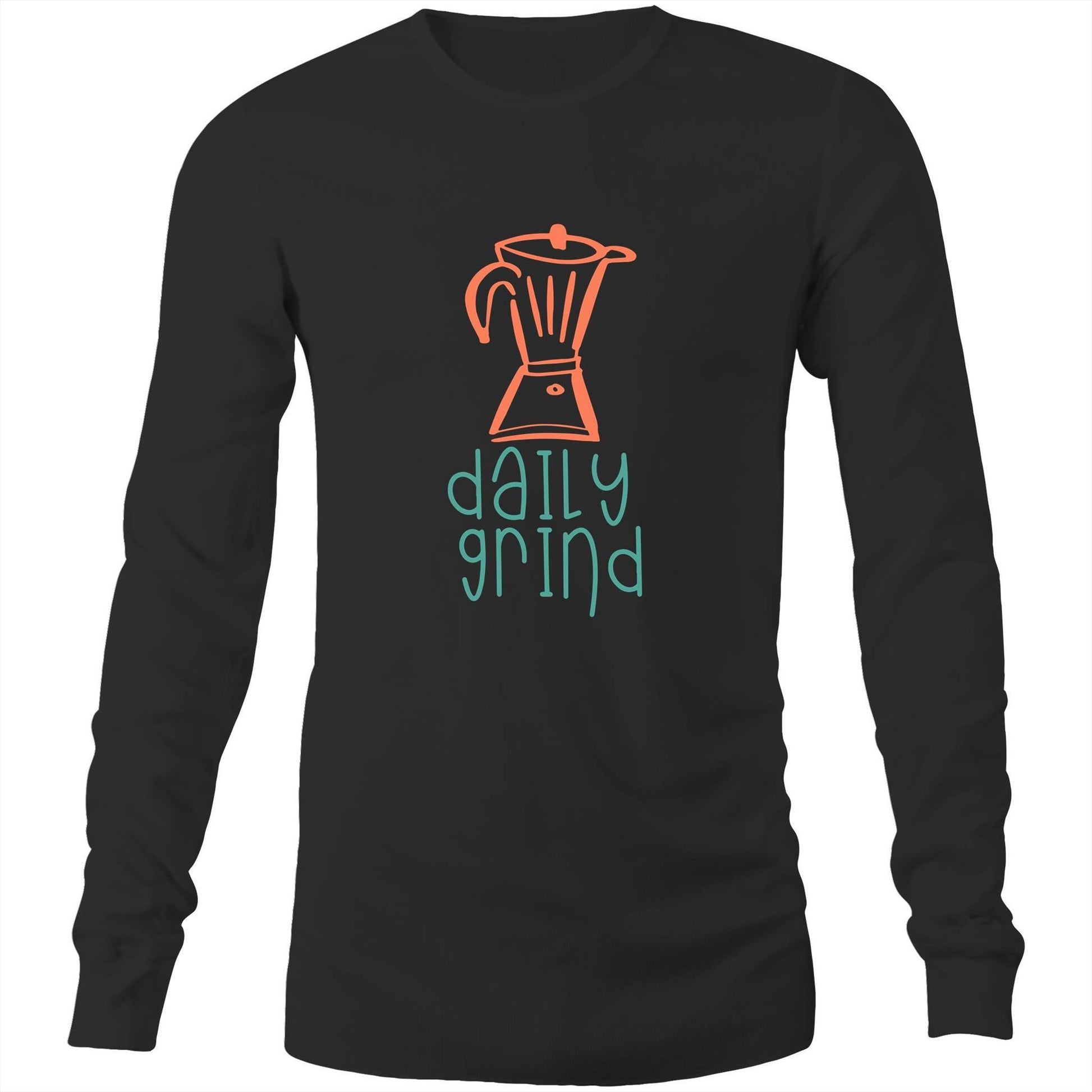 Daily Grind - Long Sleeve T-Shirt Black Unisex Long Sleeve T-shirt Coffee Mens Womens
