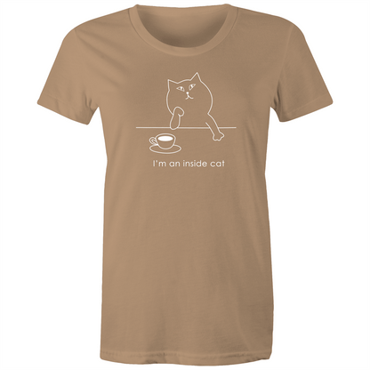 I'm An Inside Cat - Women's T-shirt Tan Womens T-shirt animal Funny Womens
