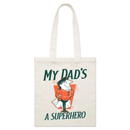 My Dad's A Superhero - Parcel Canvas Tote Bag Default Title Parcel Tote Bag Dad