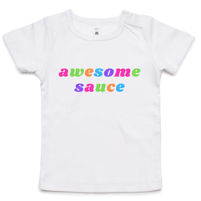 Awesome Sauce - Baby T-shirt White Baby T-shirt kids