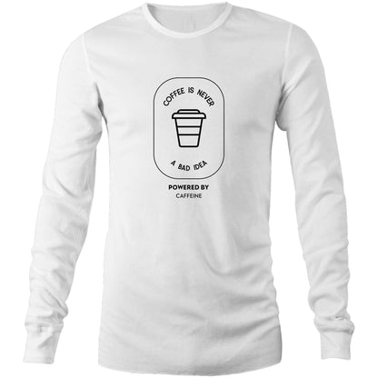 Powered By Caffeine - Long Sleeve T-Shirt White Unisex Long Sleeve T-shirt Coffee Mens Womens