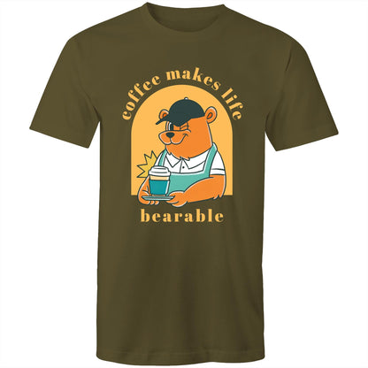 Coffee Makes Life Bearable - Mens T-Shirt Army Green Mens T-shirt animal Coffee