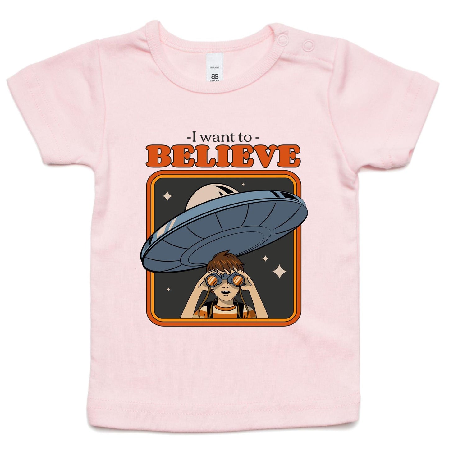I Want To Believe - Baby T-shirt Pink Baby T-shirt Sci Fi