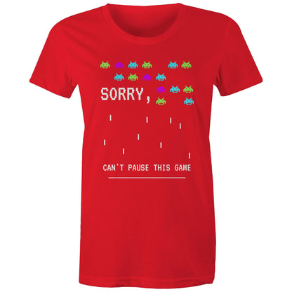 Sorry, Can't Pause This Game - Womens T-shirt Red Womens T-shirt Games