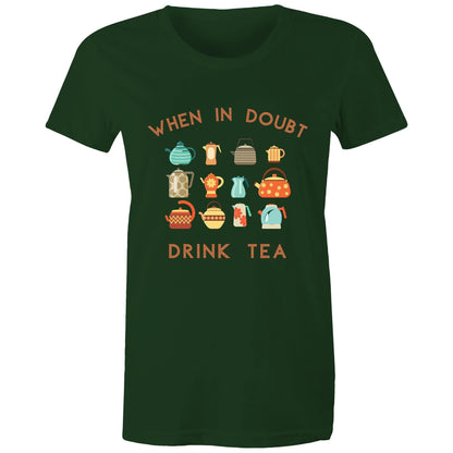 Drink Tea - Womens T-shirt Forest Green Womens T-shirt Tea Womens
