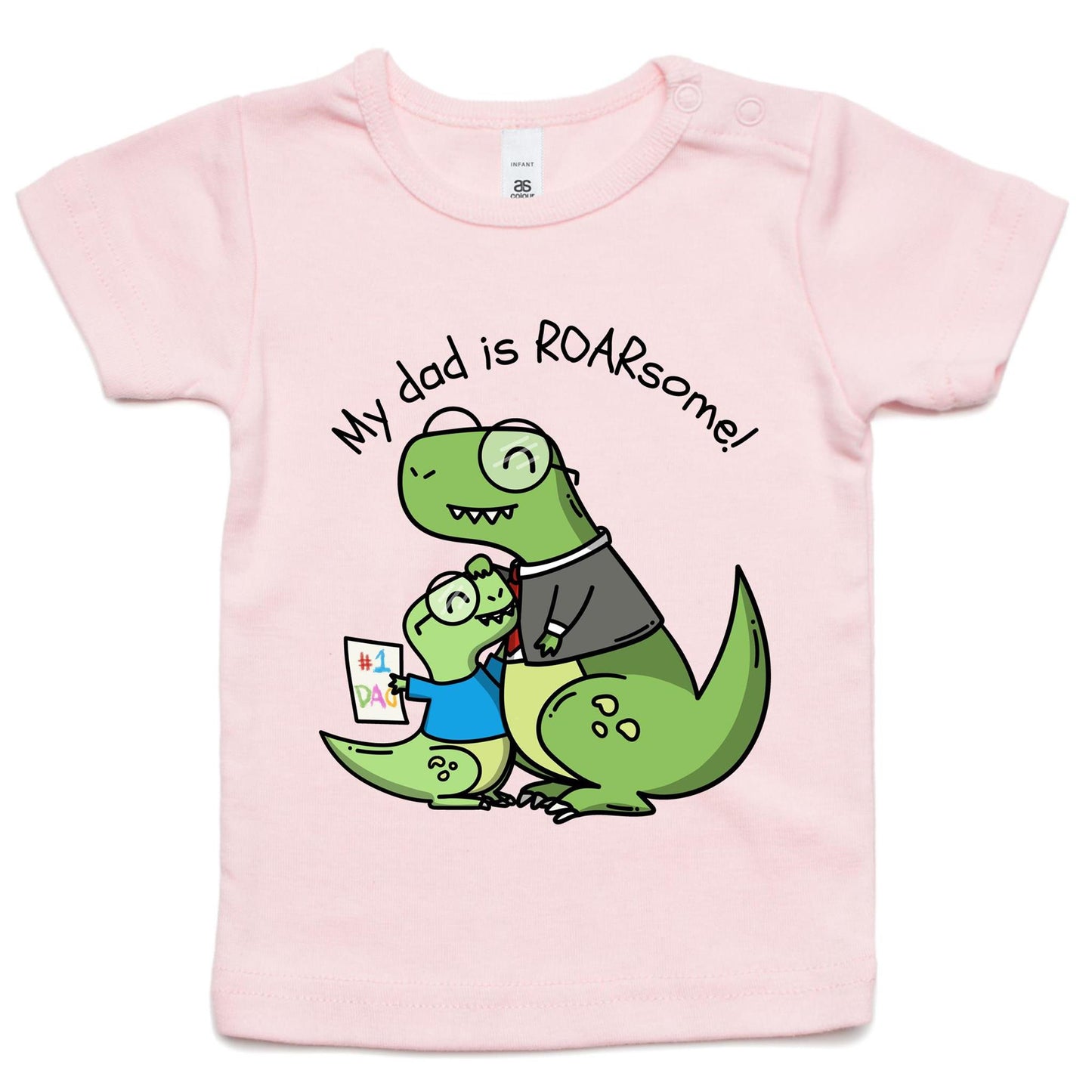 My Dad Is Roarsome - Baby T-shirt Pink Baby T-shirt animal Dad