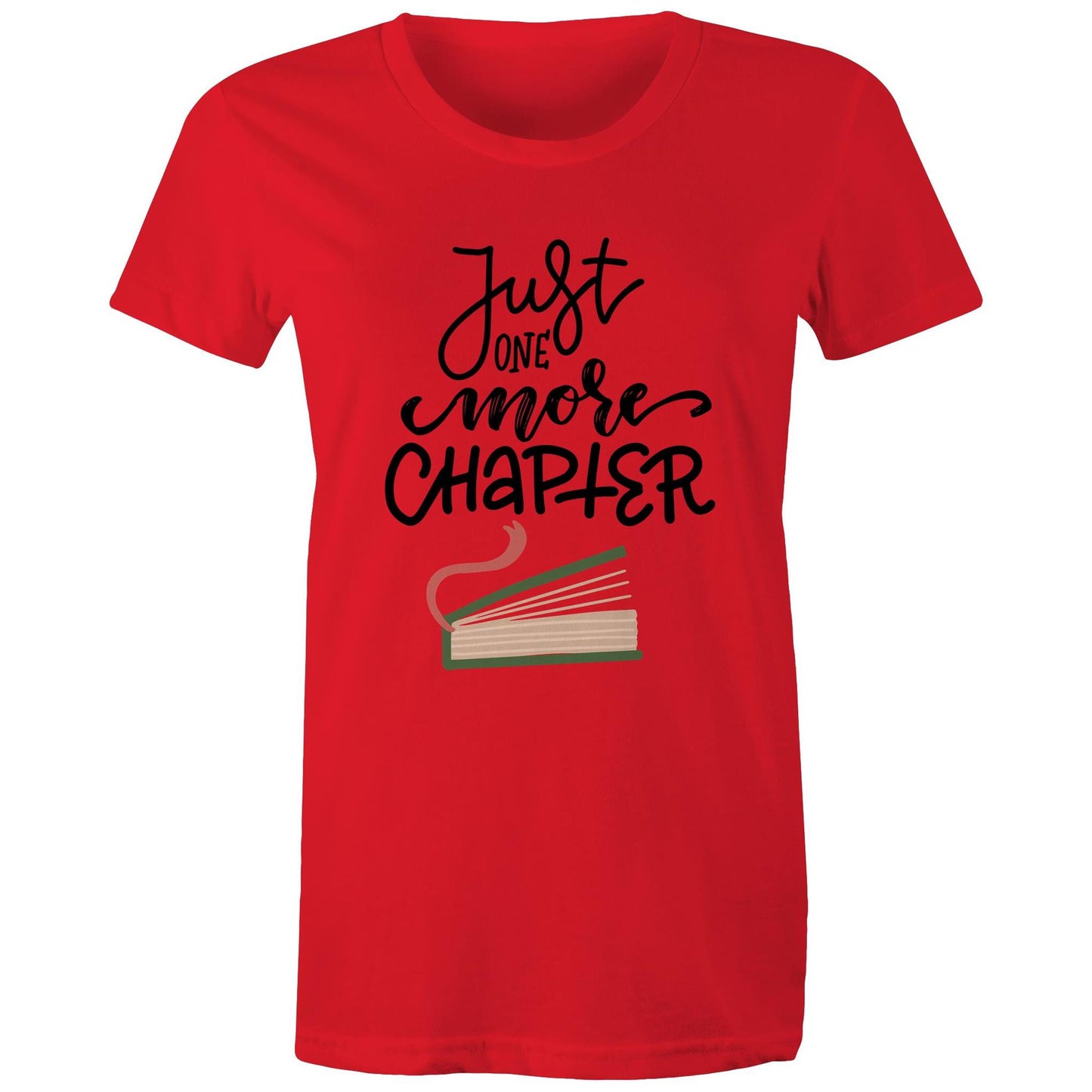 Just One More Chapter - Womens T-shirt Red Womens T-shirt Reading