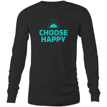 Choose Happy - Long Sleeve T-Shirt Black Unisex Long Sleeve T-shirt Mens Womens