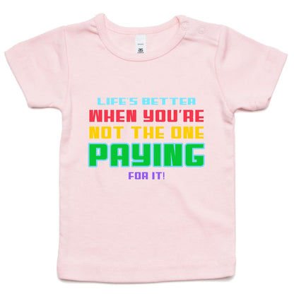 Life's Better - Baby T-shirt Pink Baby T-shirt kids
