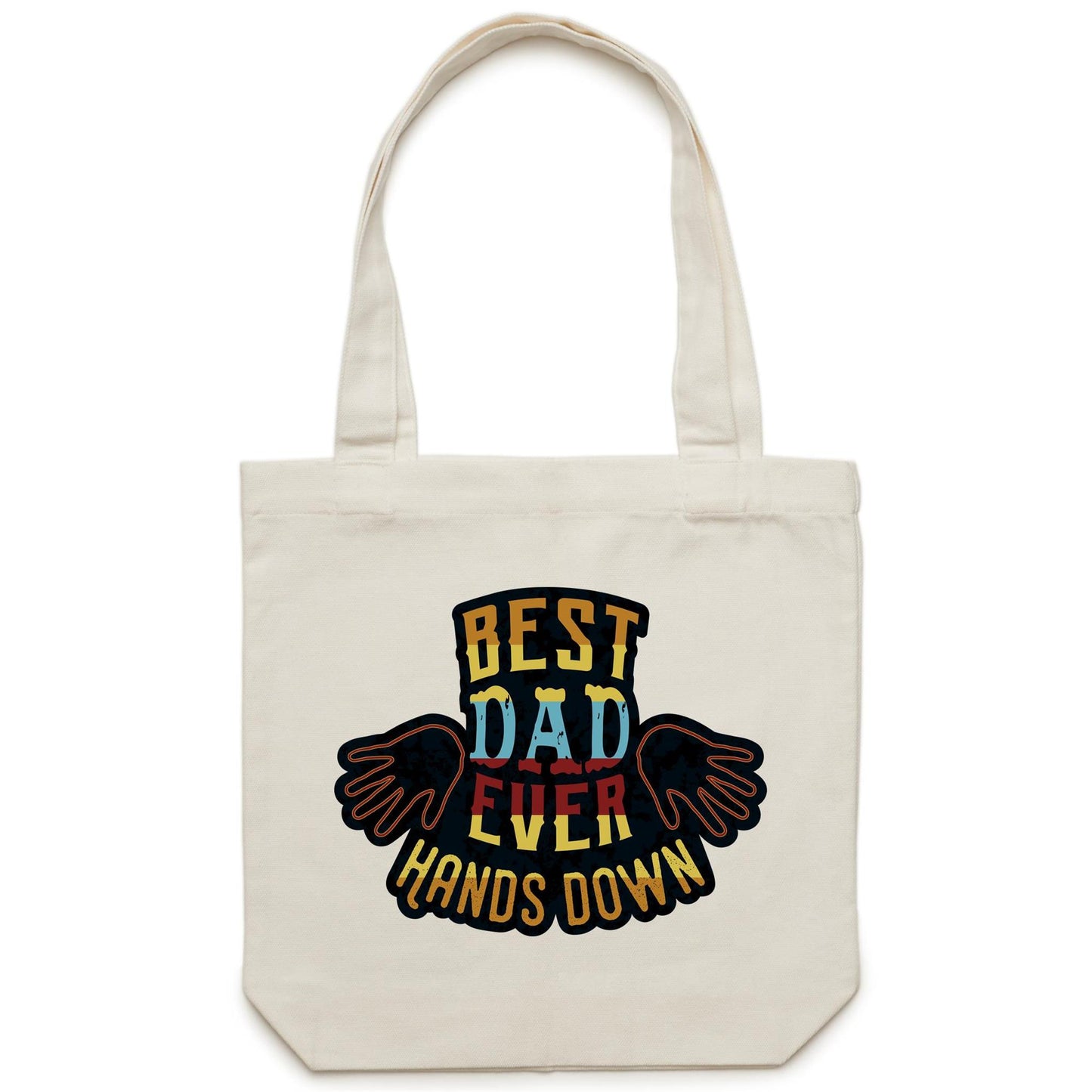 Best Dad Ever, Hands Down - Canvas Tote Bag Cream One Size Tote Bag Dad
