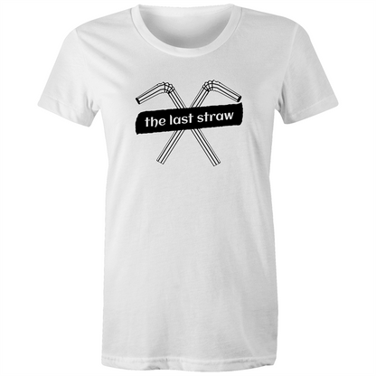 The Last Straw - Women's T-shirt White Womens T-shirt Environment Womens