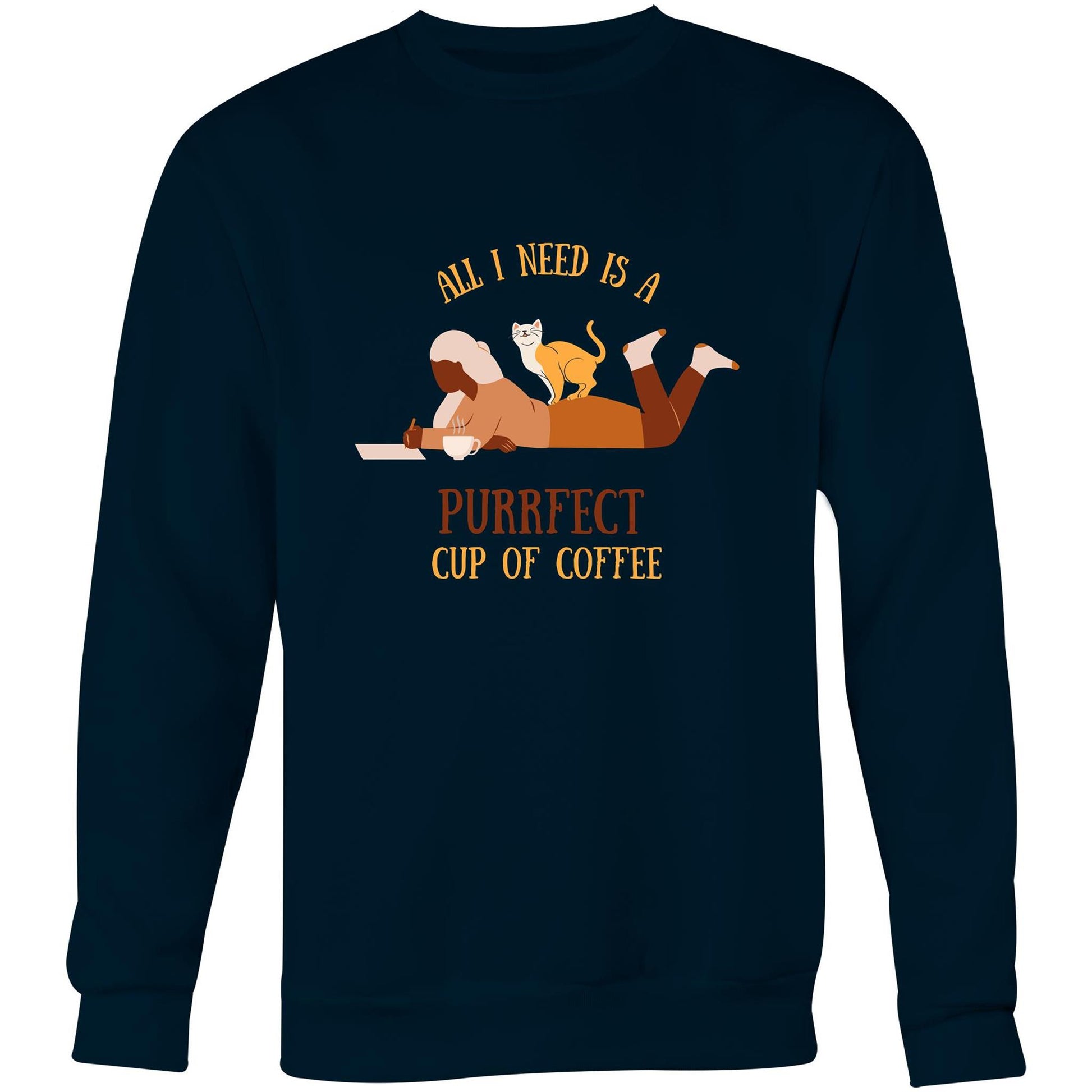 All I Need Is A Purrfect Cup Of Coffee - Crew Sweatshirt Navy Sweatshirt animal Coffee