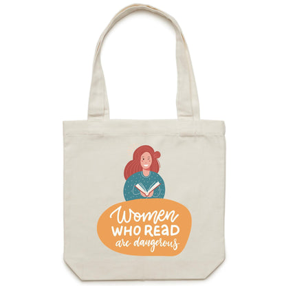 Women Who Read Are Dangerous - Canvas Tote Bag Cream One Size Tote Bag Reading
