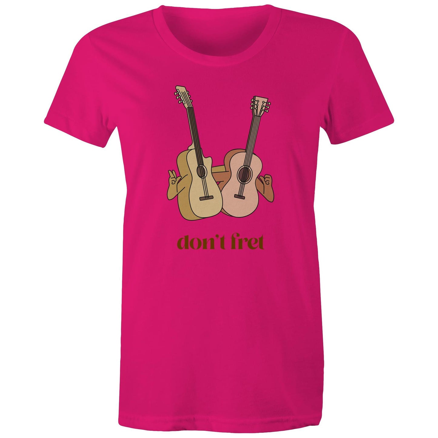 Don't Fret - Womens T-shirt Fuchsia Womens T-shirt Music