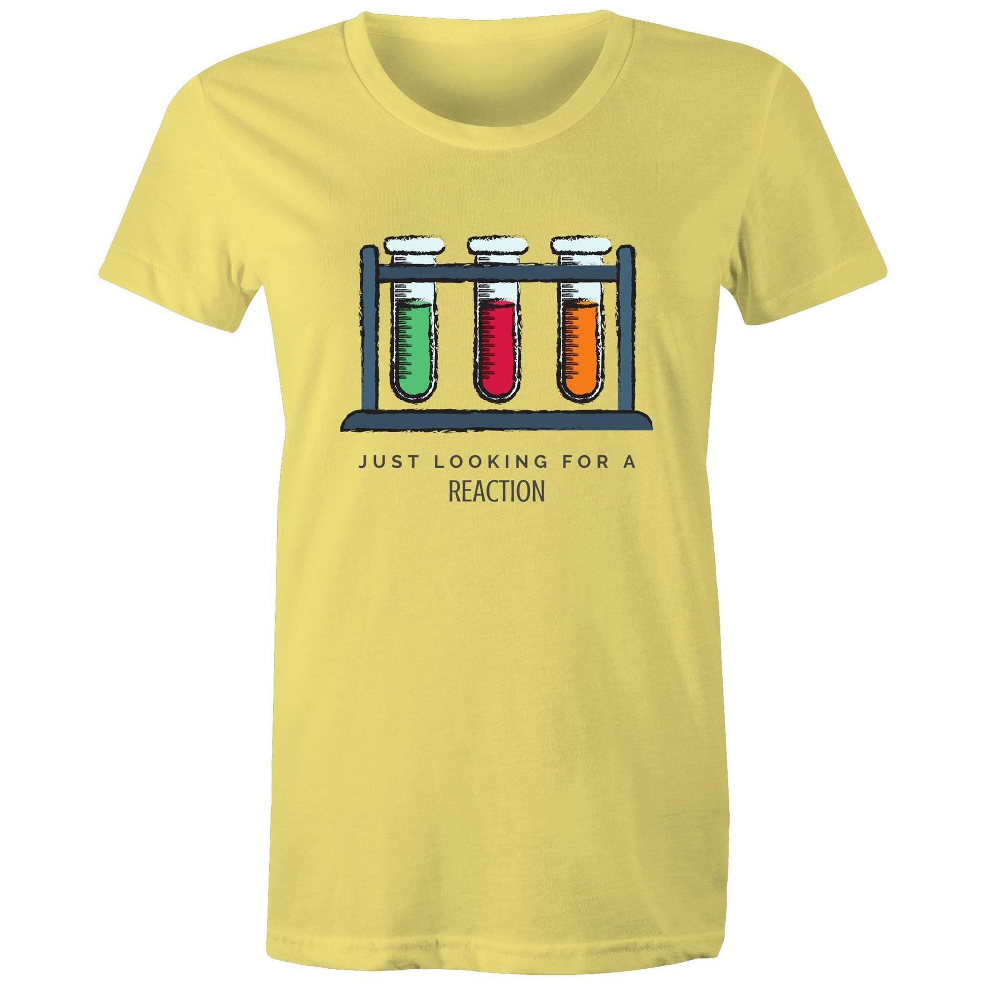 Test Tube, Just Looking For A Reaction - Women's T-shirt Yellow Womens T-shirt Science Womens